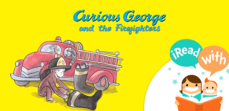 Curious George and the Firefighters by iRead With